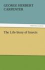 Image for The Life-Story of Insects