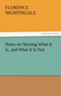Image for Notes on Nursing What It Is, and What It Is Not