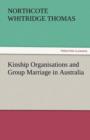 Image for Kinship Organisations and Group Marriage in Australia