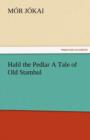 Image for Halil the Pedlar a Tale of Old Stambul