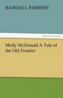 Image for Molly McDonald a Tale of the Old Frontier