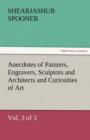 Image for Anecdotes of Painters, Engravers, Sculptors and Architects and Curiosities of Art (Vol. 3 of 3)