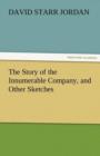 Image for The Story of the Innumerable Company, and Other Sketches