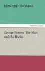 Image for George Borrow the Man and His Books