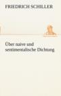 Image for Uber Naive Und Sentimentalische Dichtung