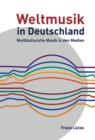 Image for Weltmusik in Deutschland: Multikulturelle Musik in den Medien