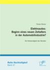 Image for Elektroautos : Beginn Eines Neuen Zeitalters In Der Automobilindustrie?: Die Notwendigkeit