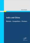 Image for India and China: Markets - Competitors - Partners