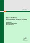 Image for Loesbarkeit Von Gleichungen Hoeheren Grades : Geschichte - Historische Verfahren - Neue Verfahren