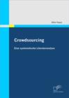 Image for Crowdsourcing: eine systematische Literaturanalyse