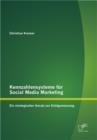Image for Kennzahlensysteme fur Social Media Marketing: Ein strategischer Ansatz zur Erfolgsmessung