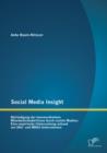 Image for Social Media Insight: Befriedigung der kommunikativen Mitarbeiterbedurfnisse durch soziale Medien: Eine empirische Untersuchung anhand von DAX- und MDAX-Unternehmen