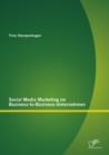 Image for Social Media Marketing Im Business-To-Business-Unternehmen