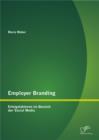 Image for Employer Branding : Erfolgsfaktoren Im Bereich Der Social Media