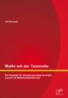 Image for Mathe Mit Der Tanzmatte : Ein Konzept Fur Bewegungsintegrierendes Lernen Im Mathmatikunterricht