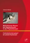 Image for Motivationale Phasen bei Angstpatienten in der Psychotherapie: Psychometrische Untersuchungen zum Transtheoretischen Modell bei stationarer Psychotherapie