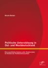 Image for Politische Unterstutzung in Ost- und Westdeutschland: Eine quantitative Analyse unter Studierenden im Kontext der Politikverdrossenheit