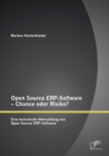 Image for Open Source ERP-Software - Chance oder Risiko? Eine holistische Betrachtung von Open Source ERP-Software