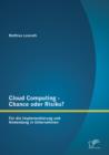 Image for Cloud Computing - Chance oder Risiko? Fur die Implementierung und Anwendung in Unternehmen