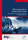 Image for PIPE Investments of Private Equity Funds: The temptation of public equity investments to private equity firms