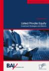 Image for Listed Private Equity: Investment Strategies and Returns