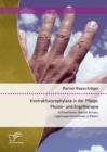 Image for Kontrakturprophylaxe in der Pflege, Physio- und Ergotherapie: Grifftechniken, Befund, Achsen, Lagerungsinformationen in Bildern