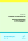 Image for Sustainable Balanced Scorecard: Entwicklung und Implementierung von Nachhaltigkeitssystemen am Beispiel der REWE Group