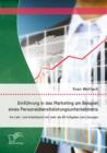 Image for Einfuhrung In Das Marketing Am Beispiel Eines Personaldienstleistungsuntern : Ein Lehr- Und Arbeitsbuch Mit Mehr Als 80 Aufgaben Und Loesungen