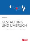 Image for Gestaltung und Umbruch: Industrie Design als Mittel soziookonomischer Wertschopfung
