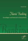 Image for Islamic banking  : Grundlagen und Potenzial in Deutschland