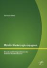 Image for Mobile Marketingkampagnen - Einsatz und Erfolgsfaktoren der mobilen Kundenakquise