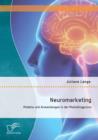 Image for Neuromarketing : Modelle und Anwendungen in der Marketingpraxis