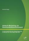 Image for Ambush-Marketing als Kommunikationsinstrument : Erscheinungsformen des Ambush-Marketing am Beispiel der FIFA Fussball-WM 2010