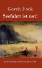 Image for Seefahrt ist not!
