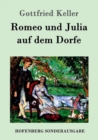 Image for Romeo und Julia auf dem Dorfe