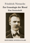 Image for Zur Genealogie der Moral : Eine Streitschrift