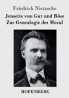 Image for Jenseits von Gut und Bose / Zur Genealogie der Moral