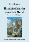 Image for Handbuchlein der stoischen Moral