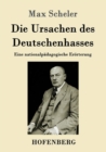 Image for Die Ursachen des Deutschenhasses