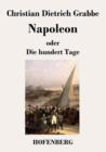 Image for Napoleon oder Die hundert Tage