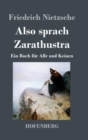 Image for Also sprach Zarathustra : Ein Buch fur Alle und Keinen