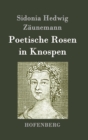 Image for Poetische Rosen in Knospen