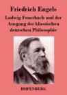 Image for Ludwig Feuerbach und der Ausgang der klassischen deutschen Philosophie