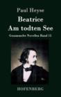 Image for Beatrice / Am todten See