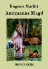 Image for Amtmanns Magd