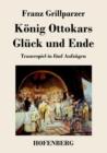 Image for Konig Ottokars Gluck und Ende