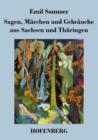 Image for Sagen, Marchen und Gebrauche aus Sachsen und Thuringen