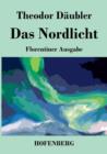 Image for Das Nordlicht (Florentiner Ausgabe)