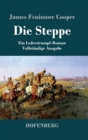 Image for Die Steppe (Die Pr?rie)