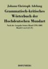 Image for Grammatisch-kritisches Worterbuch der Hochdeutschen Mundart : Nach der Ausgabe letzter Hand 1793-1801 Band 2 von 6 C-F